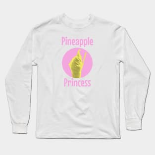 Pineapple princess alert Long Sleeve T-Shirt